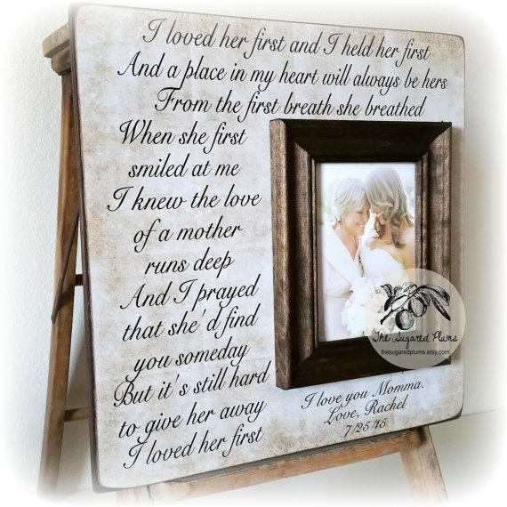 motherofthebridegift,personalizedpictureframe,ilovedherfirstand
